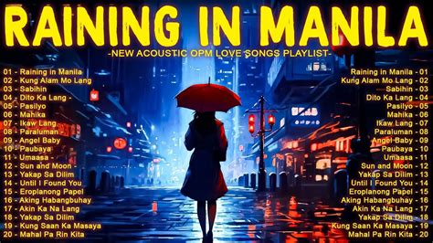 Raining in Manila ~ Filipino OPM Acoustic Love Songs 2023 .